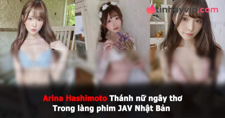 Arina Hashimoto là ai? Top phim hay nhất của Arina