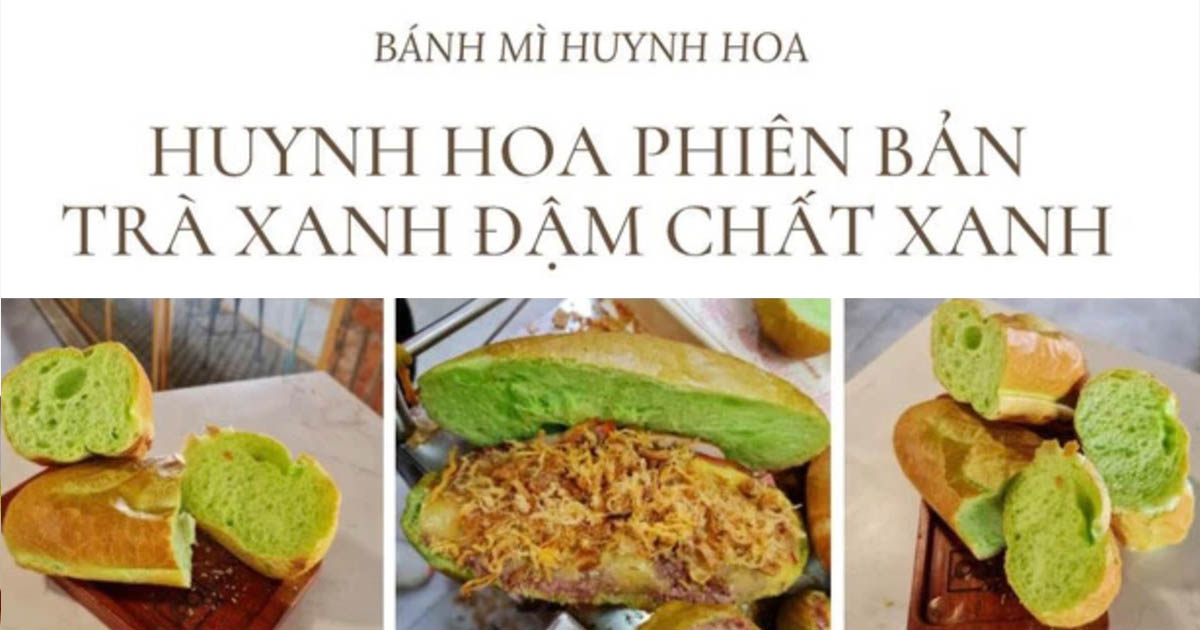 Bánh mì Huynh Hoa khiến neitizen chao đảo khi tung phiên bản bánh mì trà xanh “đậm chất trà xanh”