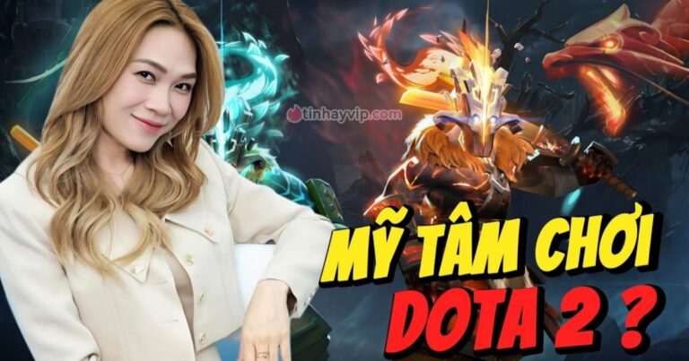 Ca sĩ Mỹ Tâm tiết lộ mình là fan DOTA 2 khiến fan bất ngờ