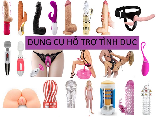 Các loại dụng cụ hỗ trợ tình dục được ưa chuộng và nơi bán uy tín