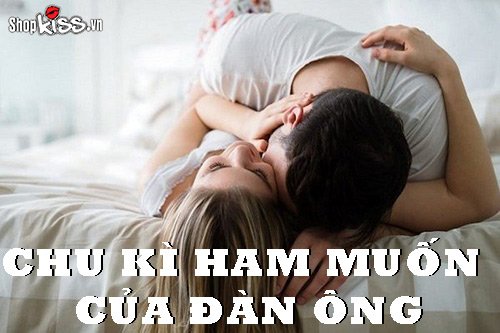 Chu kỳ ham muốn của đàn ông theo từng giai đoạn tuổi tác