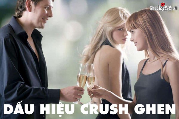 Dấu hiệu crush ghen dễ nhận biết nhất