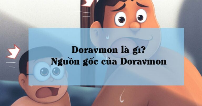 Doravmon là gì? Full truyện Doravmon đục khoét tuổi thơ