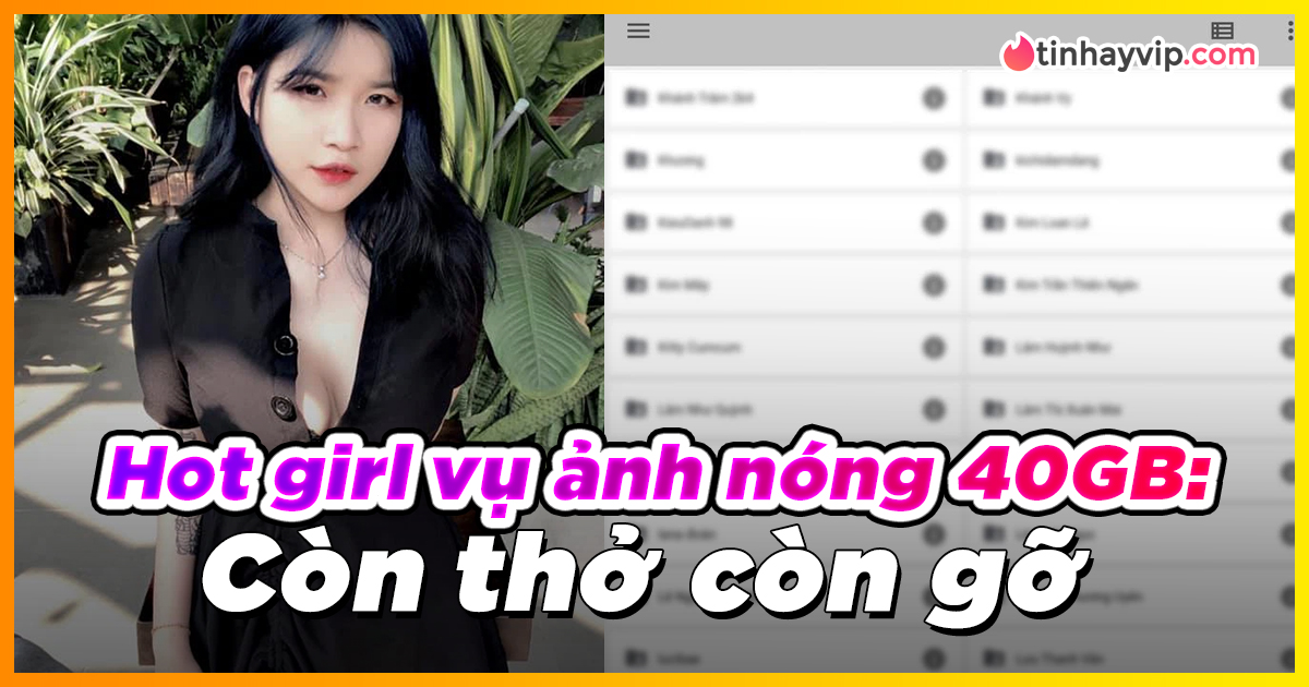 Hot girl link 40GB khẳng định khi còn đẹp thì còn chụp “ảnh nóng”