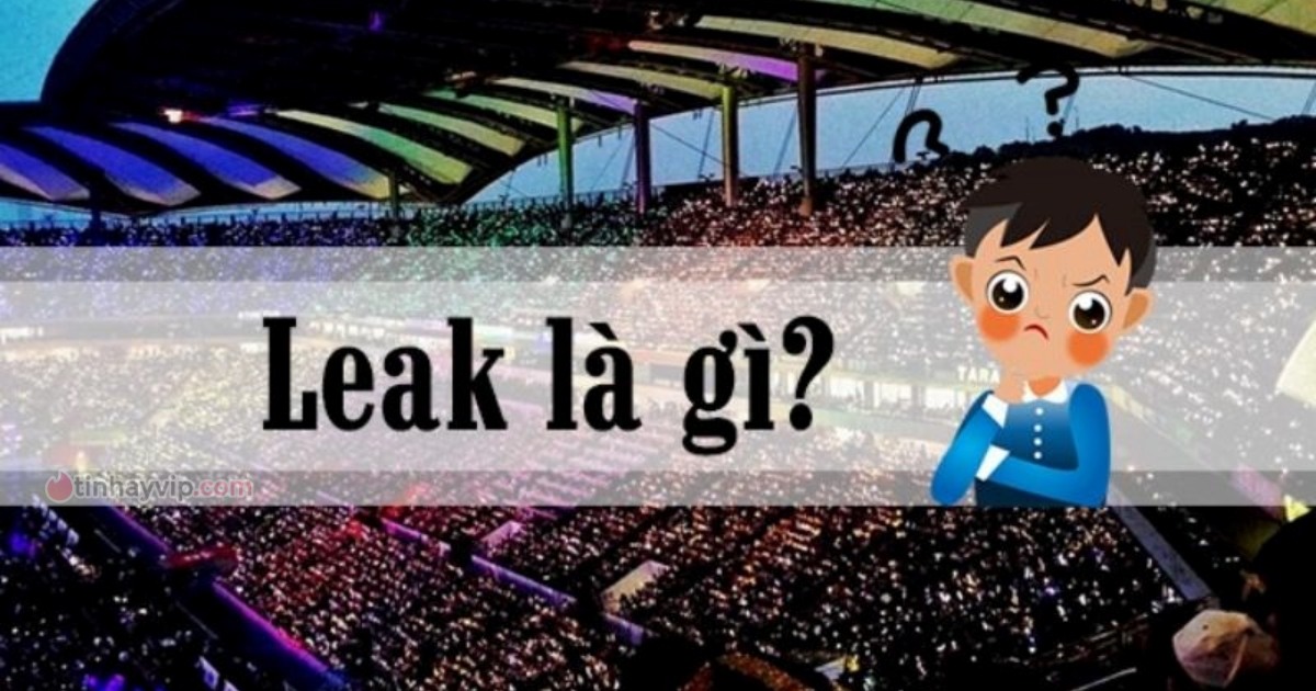 Leak là gì? Leak tin nhắn trên Facebook là gì?