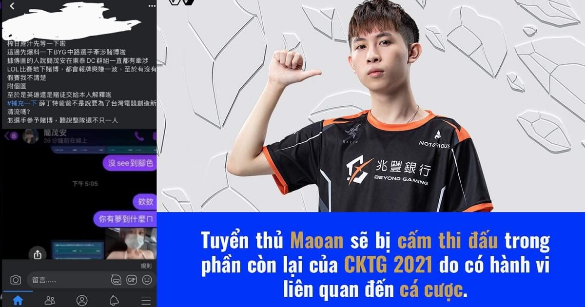 Maoan Beyond Gaming bị cấm thi đấu ở LMHT CKTG 2021 vì cá cược esports, dàn xếp kết quả