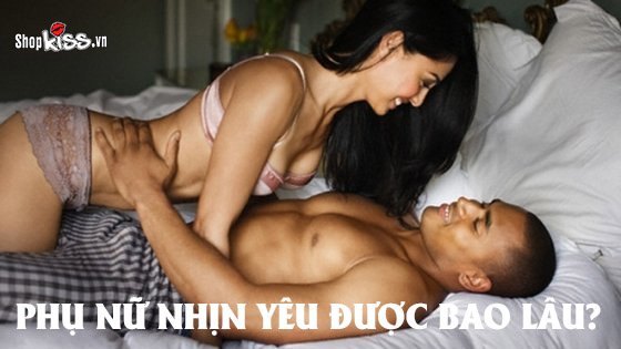 Phụ nữ nhịn yêu được bao lâu?