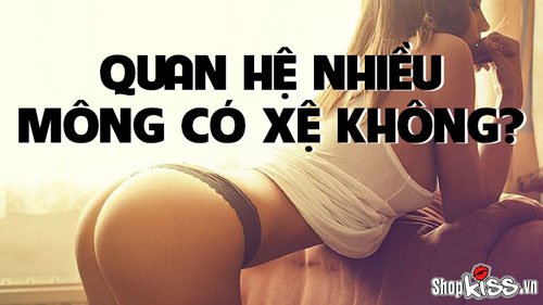 Quan hệ nhiều mông có xệ không? Các biện pháp cải thiện vòng 3