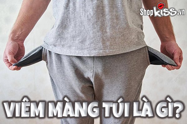 Viêm màng túi là gì? Nguyên nhân và cách khắc phục thế nào?