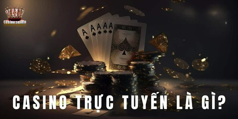 Casino trực tuyến – Sản phẩm giải trí được yêu thích nhất