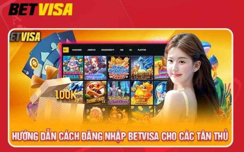 Đăng Nhập Betvisa – Hoà Nhập Không Gian Cá Cược Hấp Dẫn Nhất Năm 2024