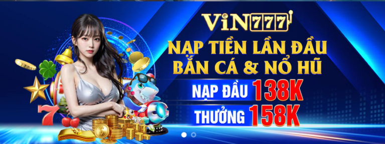 Game Bắn Cá tại Vin777 – Trải Nghiệm Săn Cá Đỉnh Cao