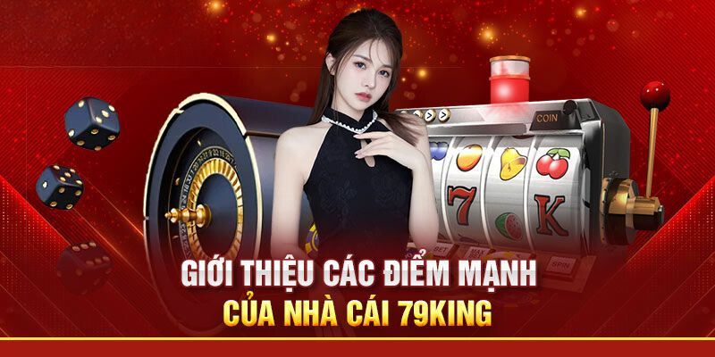 Nhà Cái 79King – Thiên Đường Cho Anh Em Đam Mê Cá Cược