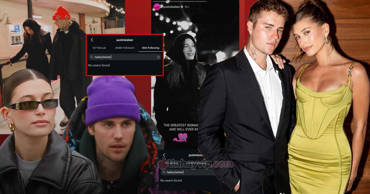 Nghi vấn Justin Bieber và bà xã Hailey đường ai nấy đi